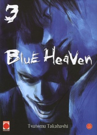 Tsutomu Takahashi - Blue Heaven Tome 3 : .
