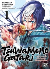 Tadataka Hosokawa - Tsuwamonogatari 1 : Tsuwamonogatari T01 - Le crépuscule des lames ensanglantées.