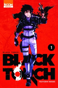 Lire des livres gratuits en ligne gratuitement sans tlchargement Black Torch Tome 1 9791032701881 in French  par Tsuyoshi Takaki