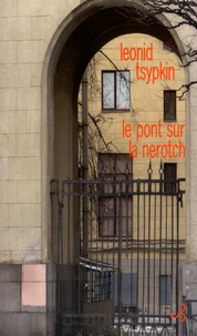 Le pont sur la Nerotch