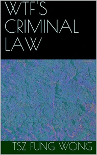 Wtf's Criminal Law