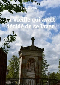 La Vieille qui avait décidé de se laver