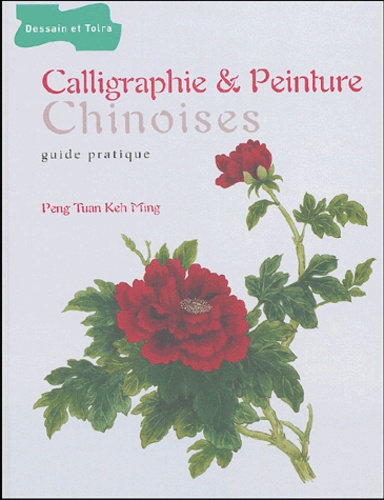 Tuan-Keh-Ming Peng - Calligraphie & peinture chinoises.