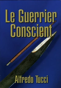 Le guerrier conscient