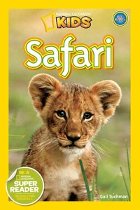 National Geographic Kids Readers: Safari