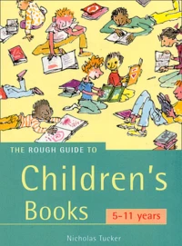 The Rough Guide To Children'S Books 5-11 Years