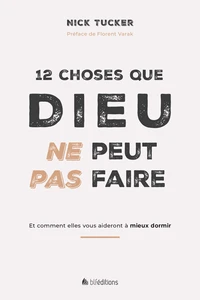 12 Choses que Dieu ne peut pas faire