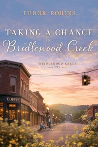 Taking a Chance in Bridlewood Creek
