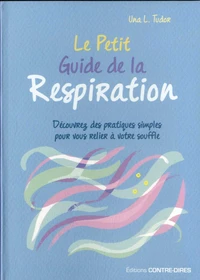 Le petit guide de la respiration