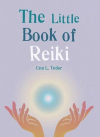 The Little Book of Reiki
