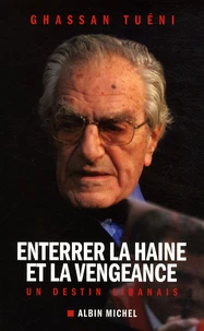 Enterrer la haine et la vengeance