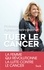 Tuer le cancer - Occasion