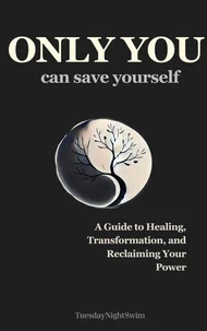 Only You Can Save Yourself