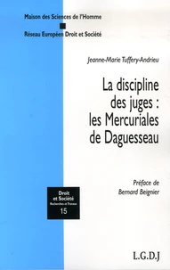 La discipline des juges : les Mercuriales de Daguesseau