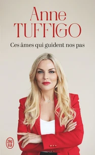 Ces âmes qui guident nos pas