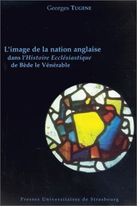 L'Image De La Nation Anglaise Dans L'Histoire Ecclesiastique De Bede Le Venerable
