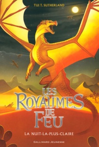 Tui-T Sutherland - Les royaumes de feu Tome 5 : La nuit-la-plus-claire.