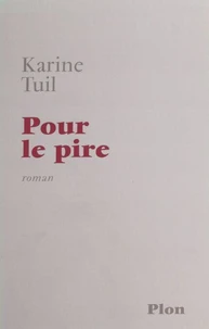 Pour Le Pire
