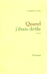 Quand j'étais drôle