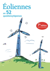 Eoliennes en 52 questions/réponses