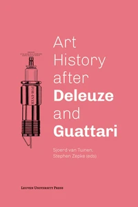 Art history after Deleuze and Guattari