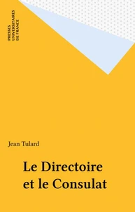 Le Directoire et le Consulat