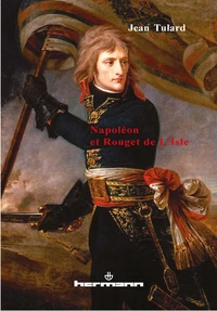 Napoléon et Rouget de L'Isle.