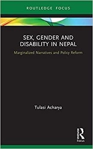  TULASI ACHARYA - Sex, Gender and Disability in Nepal.