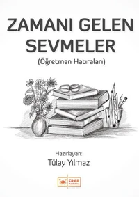 Zamanı Gelen Sevmeler