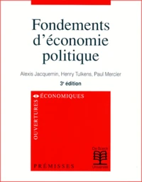 Fondements D'Economie Politique. 3eme Edition