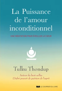 La puissance de l'amour inconditionnel