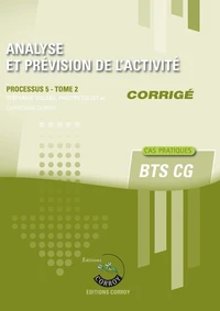 Analyse et prévision de l'activité Processus 5 du BTS CG Tome 2