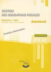Gestion des obligations fiscales Processus 3 du BTS CG Tome 1