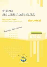 Gestion des obligations fiscales Processus 3 du BTS CG Tome 1