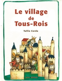 Tullio Corda - Le village de Tous-Rois.