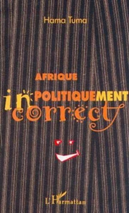 Afrique politiquement incorrect