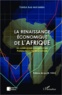 Tumba Bob Matamba - La renaissance économique de l'Afrique - Les signes avant-coureurs d'une puissance en gestation.
