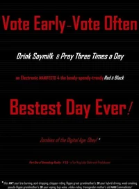 Vote Early Vote Often