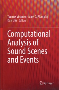 Tuomas Virtanen et Mark D. Plumbley - Computational Analysis of Sound Scenes and Events.