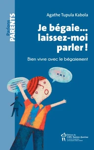 Je bégaie... laissez-moi parlez !