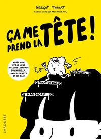 Ça me prend la tête !