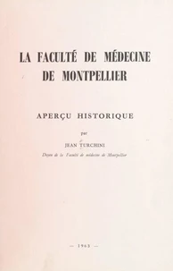 La Faculté de médecine de Montpellier