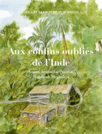 Aux confins oubliés de l'Inde
