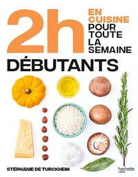 En 2h je cuisine pour toute la semaine