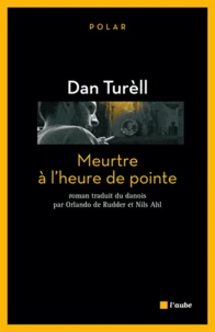 Meurtre à l'heure de pointe