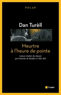 Meurtre à l'heure de pointe