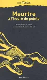 Meurtre à l'heure de pointe