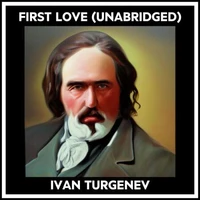First Love (Unabridged)