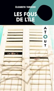 Les fous de l'ile