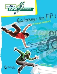 Ça bouge en FP! - Fascicule de l'élève
